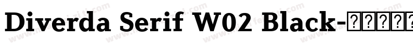 Diverda Serif W02 Black字体转换
